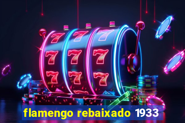 flamengo rebaixado 1933